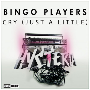 Cry (Just a Little) - Bingo Players listen song