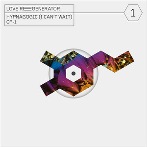 Hypnagogic (I Can't Wait) [edit] - Love Regenerator & Calvin Harris listen song