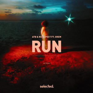 Run - ATB & Nu Aspect & Orem listen song