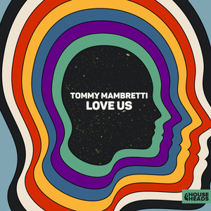 Love Us - Tommy Mambretti listen song