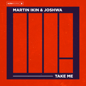 Take Me - Extended Mix - Martin Ikin & Joshwa listen song