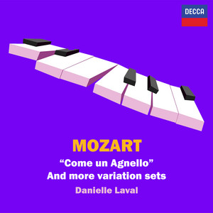 12 Variations on ‘La belle Françoise’ in E flat, K.353: 12. Variation XI : Adagio - Wolfgang Amadeus Mozart & Danielle Laval listen song