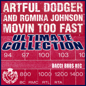 Moving Too Fast - Radio Edit - Artful Dodger & Romina Johnson listen song