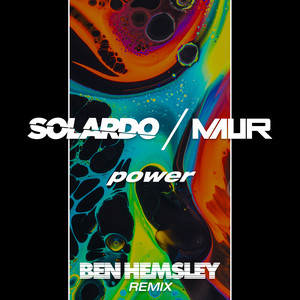 Power - Ben Hemsley Remix - Solardo & Maur & Ben Hemsley listen song