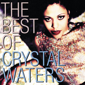 100% Pure Love - Crystal Waters listen song