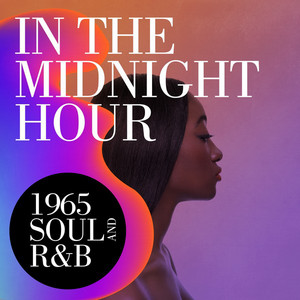 In the Midnight Hour - Single Version - Wilson Pickett listen song