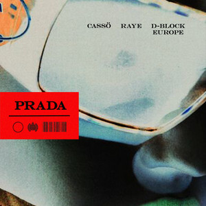 Prada - cassö & RAYE & D-Block Europe listen song