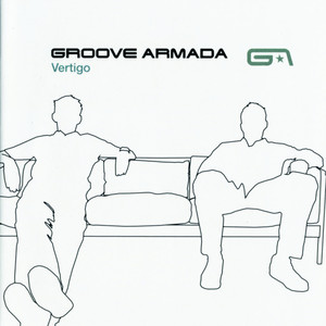 Groove Armada - If Everybody Looked the Same