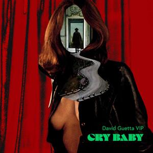 Cry Baby - David Guetta VIP Mix - Clean Bandit & Anne-Marie & David Guetta listen song