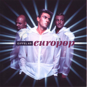 Blue (Da Ba Dee) - Gabry Ponte Ice Pop Radio - Eiffel 65 & Gabry Ponte listen song