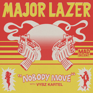 Nobody Move - Major Lazer & Vybz Kartel listen song