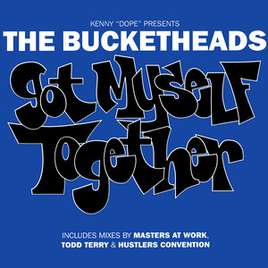 Got Myself Together - Hustlers Convention Radio Edit - The Bucketheads & Hustlers Convention listen song