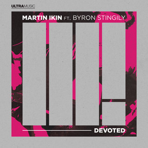 Devoted (feat. Byron Stingily) - Martin Ikin & Byron Stingily listen song