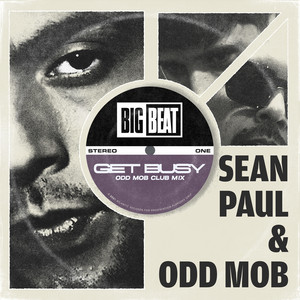 Get Busy - Odd Mob Club Mix - Sean Paul & Odd Mob listen song