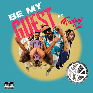 Be My Guest - WSTRN & Fireboy DML listen song