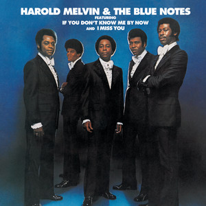 I Miss You (feat. Teddy Pendergrass) - Harold Melvin & The Blue Notes & Teddy Pendergrass listen song