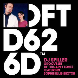 Groovejet (If This Ain't Love) [feat. Sophie Ellis-Bextor] - DJ Spiller & Sophie Ellis-Bextor listen song