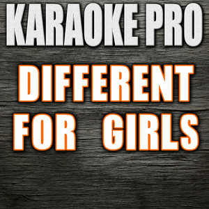 KaraokePro - Different For Girls (Originally Performed by Dierks Bentley feat. Elle King) - Instrumental Version