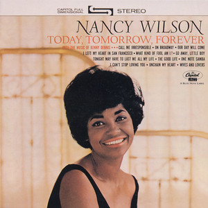 The Good Life - Remastered - Nancy Wilson listen song