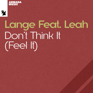 Don’t Think It (Feel It) - Extended Mix - Lange & Leah listen song