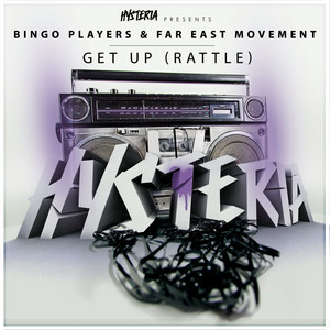 Get Up (Rattle) [feat. Far East Movement] - Vocal Edit - Bingo Players & Far East Movement listen song