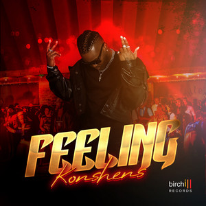 Feeling - Konshens & Birchill listen song