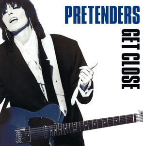 Don't Get Me Wrong - 2007 Remaster - Pretenders listen song