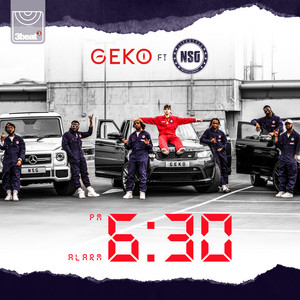 6:30 - Geko & NSG listen song