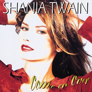 That Don't Impress Me Much - International Mix - Shania Twain listen song