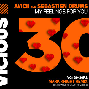 My Feelings For You - Mark Knight Remix - Avicii & Sebastien Drums & Mark Knight listen song