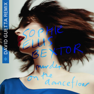 Murder On The Dancefloor - David Guetta Remix - Sophie Ellis-Bextor & David Guetta listen song