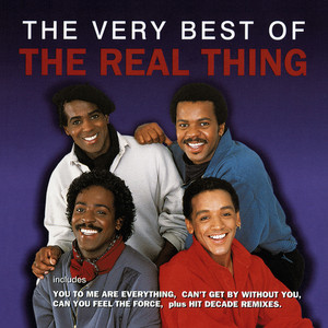 The Real Thing - Can't Get By Without You (7" Version)