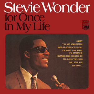 For Once In My Life - Stevie Wonder listen song