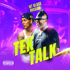 Tek Talk - 1st Klase & Rvssian listen song