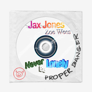 Never Be Lonely - Jax Jones & Zoe Wees listen song