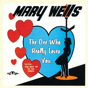 You Beat Me To The Punch - Mary Wells listen song