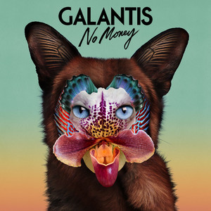 No Money - Galantis listen song