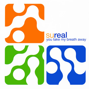 You Take My Breath Away - Lange Remix - SuReaL & Lange listen song