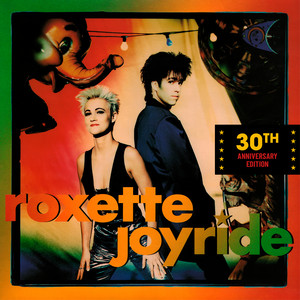 Joyride - Roxette listen song