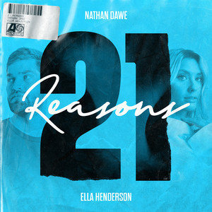 21 Reasons (feat. Ella Henderson) - Nathan Dawe & Ella Henderson listen song