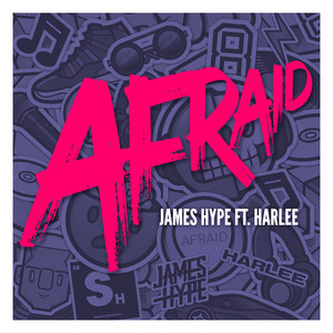 Afraid (feat. HARLEE) - James Hype & HARLEE listen song