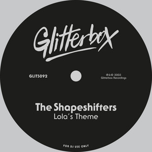 The Shapeshifters - Lola's Theme - Radio Edit