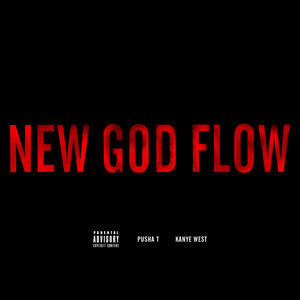 New God Flow - Pusha T & Kanye West listen song