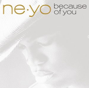 Because Of You - Ne-Yo listen song