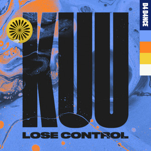 Lose Control (feat. Shungudzo) - Extended Mix - KUU & Alex Metric & Riton & Shungudzo listen song