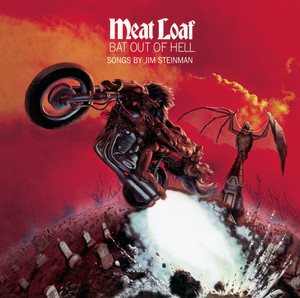 You Took the Words Right Out of My Mouth (Hot Summer Night) - Meat Loaf listen song