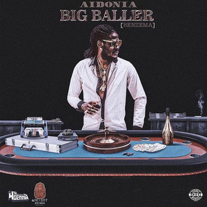 Big Baller - Benzema - Aidonia listen song