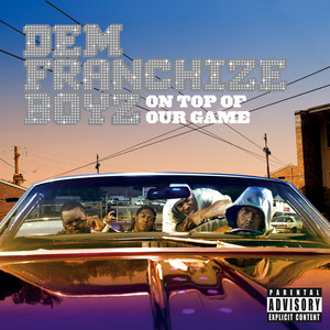 I Think They Like Me - Remix - Dem Franchize Boyz & Jermaine Dupri & Da Brat & Bow Wow & The Kid Slim listen song