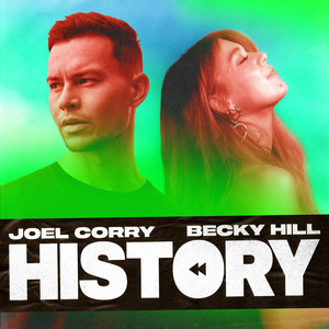 HISTORY - Joel Corry & Becky Hill listen song