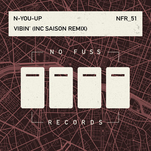 Vibin' - Saison Remix - N-You-Up & Saison listen song